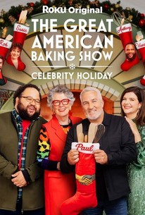 The Great American Baking Show: Celebrity Holiday | Rotten Tomatoes