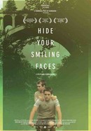 Hide Your Smiling Faces poster image