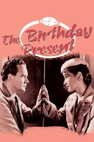 The Birthday Present | Rotten Tomatoes