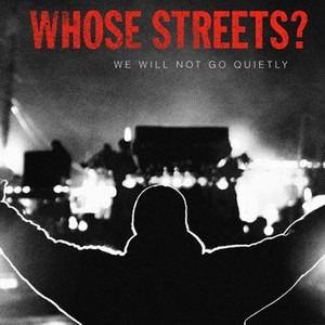 "Whose Streets? photo 11"