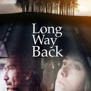 Long Way Back - Rotten Tomatoes