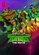 Rise of the Teenage Mutant Ninja Turtles: The Movie
