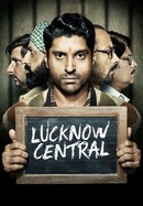 Lucknow Central poster image