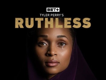 Watch tyler perry ruthless online free deals