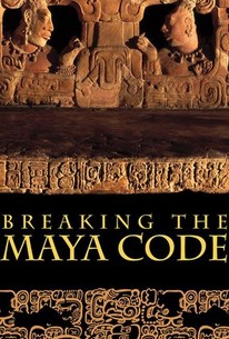 Breaking The Maya Code Rotten Tomatoes Breaking The Maya Code Rotten Tomatoes