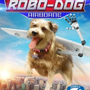 Robo-Dog: Airborne (2017)
