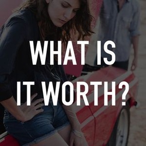 What Is It Worth? photo 3