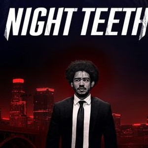 "Night Teeth photo 12"