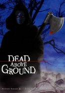 Dead Above Ground poster image