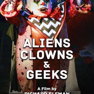 "Aliens, Clowns &amp; Geeks photo 18"