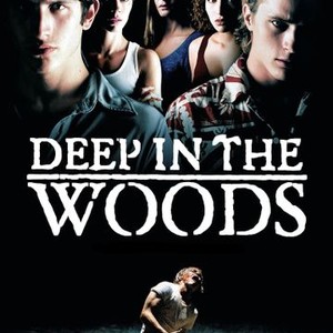 Deep in the Woods (2000) photo 1