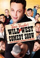 Vince Vaughn's Wild West Comedy Show: 30 Days & 30 Nights - Hollywood to the Heartland poster image