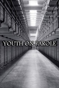 Watch trailer for Youth on Parole