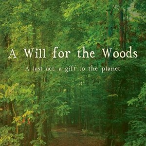 A Will for the Woods photo 1