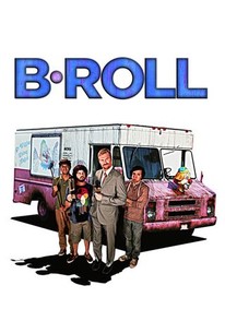 Watch trailer for B-Roll