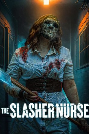 The Slasher Nurse poster