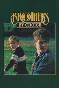洋楽 BROTHERS BY CHOICE - BROTHERS BY CHOICE Brothers by Choice | Rotten Tomatoes