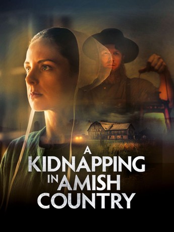 A Kidnapping in Amish Country | Rotten Tomatoes