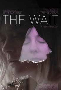 The Wait (2013) | Rotten Tomatoes