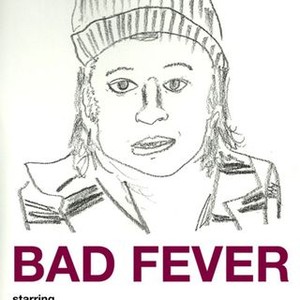 Bad Fever (2010) photo 12