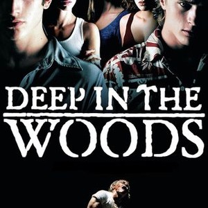 Deep in the Woods (2000) photo 2