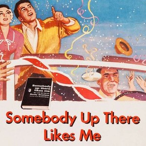 "Somebody Up There Likes Me photo 5"