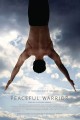 Peaceful Warrior