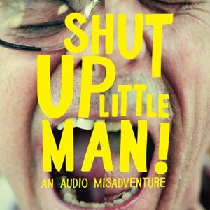 Shut Up Little Man! An Audio Misadventure (2011) photo 5
