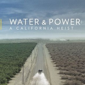 Water & Power: A California Heist photo 11