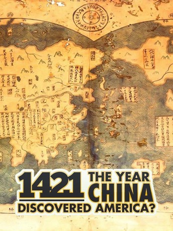 1421: The Year China Discovered America? | Rotten Tomatoes