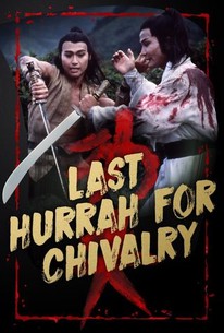 Last Hurrah for Chivalry poster
