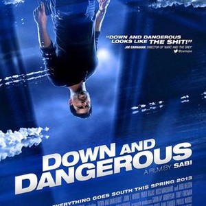 Down and Dangerous (2013) photo 12