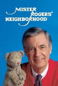 Mister Rogers' Neighborhood - Rotten Tomatoes