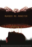Murder Me, Monster poster image