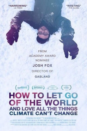 How to Let Go of the World (and Love All the Things Climate Can't Change) poster