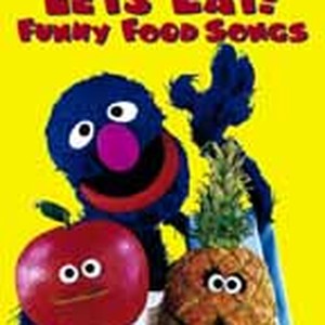 Sesame Street - Let's Eat! Funny Food Songs (2000) - Rotten Tomatoes