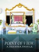 Point of View: A Designer Profile