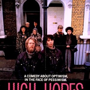 High Hopes (1988)