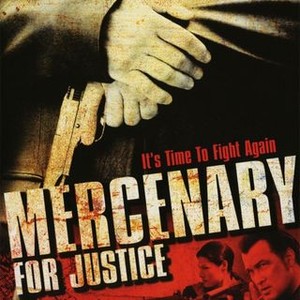 Mercenary for Justice (2006) photo 3