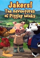 Jakers! The Adventures of Piggley Winks poster image