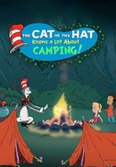 The Cat in the Hat Knows a Lot About Camping! poster image