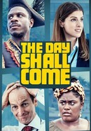 The Day Shall Come poster image