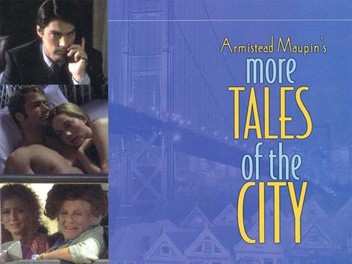 Armistead Maupin's More Tales of the City | Rotten Tomatoes