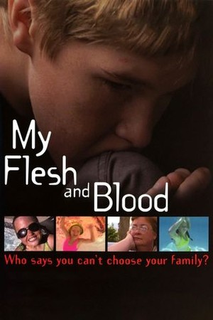 My Flesh and Blood poster