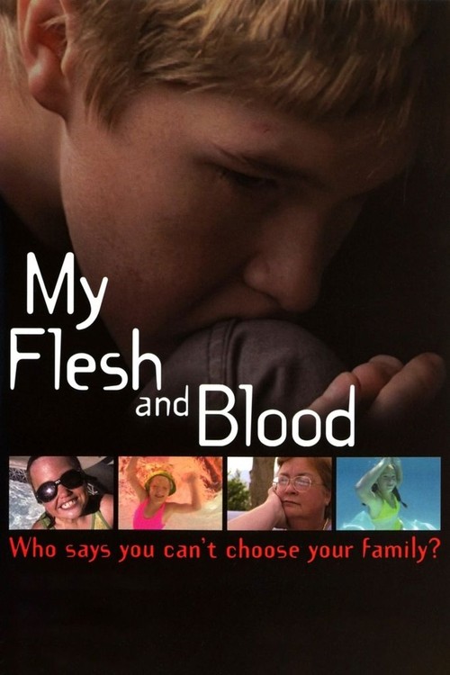 My Flesh and Blood poster