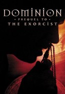 Dominion: Prequel to the Exorcist poster image