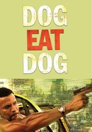Dog Eat Dog poster image