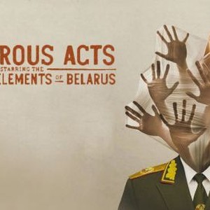 Dangerous Acts Starring the Unstable Elements of Belarus photo 12