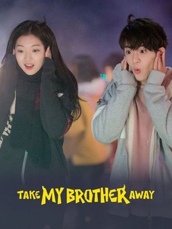 Take My Brother Away: Season 1 | Rotten Tomatoes