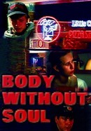 Body Without Soul poster image